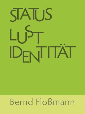 cover image of Status – Lust – Identitaet